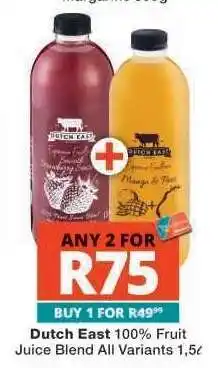 Checkers Dutch East 100% Fruit Juice Blend All Variants offer