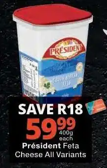 Checkers Président Feta Cheese All Variants offer
