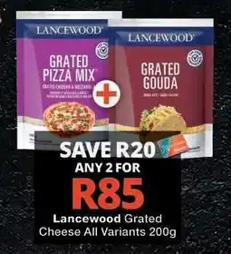 Checkers Lancewood Grated Cheese All Variants 200g offer
