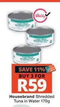 Checkers Housebrand Shredded Tuna in Water 170g offer