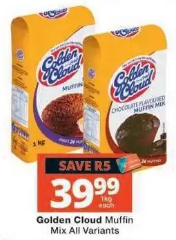 Checkers Golden Cloud Muffin Mix All Variants offer