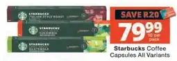 Checkers Starbucks Coffee Capsules All Variants offer