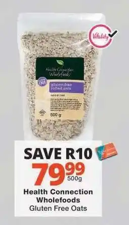 Checkers Health Connection Wholefoods Gluten-Free Oats offer