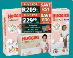 Checkers Huggies Gold Jumbo Pack/Extra Care Disposable Nappies offer