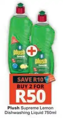 Checkers PLUSH SUPREME LEMON DISHWASHING LIQUID 750ml offer