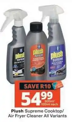 Checkers Plush Supreme Cooktop/Air Fryer Cleaner All Variants offer