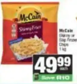 SuperSpar McCain Skinny or Skip Frozen Chips offer