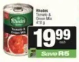 SuperSpar Rhodes Tomato & Onion Mix offer