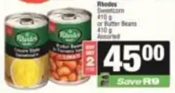 SuperSpar Rhodes Sweetcorn or Butter Beans Assorted offer