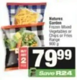 SuperSpar Natures Garden Frozen Mixed Vegetables or Chips or Fries offer