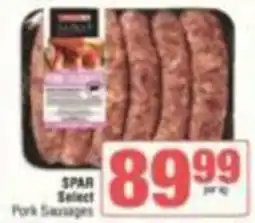 SuperSpar SPAR Select Pork Sausages offer