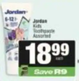 SuperSpar Jordan Kids Toothpaste Assorted offer