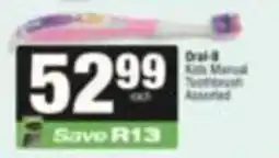 SuperSpar Oral-B Kids Manual Toothbrush Assorted offer