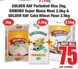 Boxer GOLDEN RAY Parboiled Rice 2kg, SHIBOBO Super Maize Meal 2.5kg & GOLDEN RAY Cake Wheat Flour 2.5kg offer