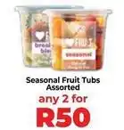Food Lover's Market Seasonal fruit tubs offer