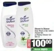 SuperSpar Shower to shower - body wash or gel, suds 'n scrub shower gel or playboy shower gel offer