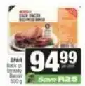 SuperSpar Spar - back or streaky bacon offer