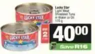 SuperSpar Lucky star - light meat shredded tuna offer