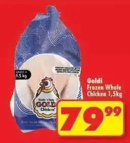 Shoprite Goldi Frozen Whole Chicken 1,5kg offer