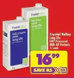 Shoprite Crystal Valley Long Life UHT Processed Milk All Variants offer