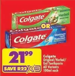 Shoprite COLGATE ORIGINAL/HERBAL/GEL TOOTHPASTE offer