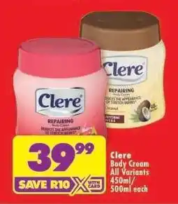 Shoprite CLERE Body Cream (All variants) offer