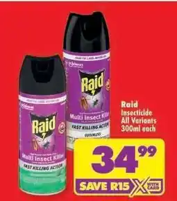 Shoprite RAID INSECTICIDE all variants 300ml each offer