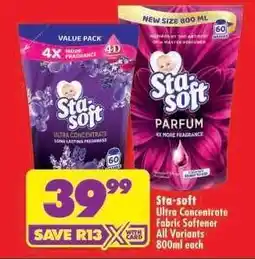 Shoprite Sta-soft Ultra Concentrate Fabric Softener All Variants 800ml each offer