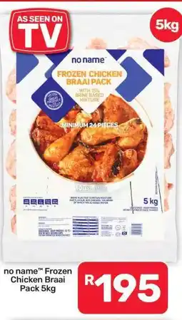 Pick n Pay Hypermarket no name Frozen Chicken Braai Pack 5kg offer