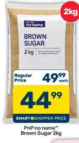 Pick n Pay Hypermarket PnP no name Brown Sugar 2kg offer