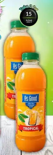 Super Save As Good Tropical offer