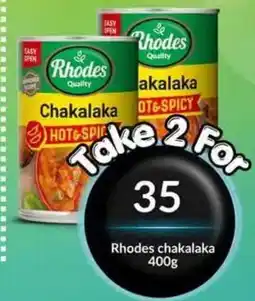 Super Save Rhodes chakalaka offer