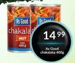 Super Save As Good chakalaka offer