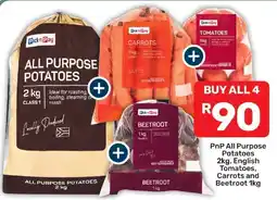 Pick n Pay Liquor PnP All Purpose Potatoes, English Tomatoes, Carrots and Beetroot offer
