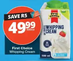 Checkers First Choice Whipping Cream offer
