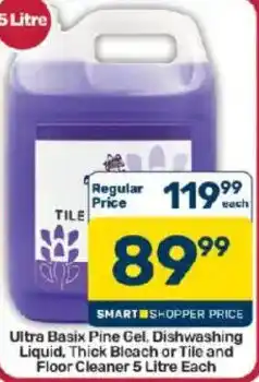 Pick n Pay Ultra Basix Pine Gel Dishwashing Liquid, Thick Bleach or Tile and Floor Cleaner offer