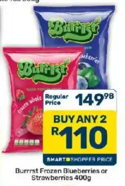 Pick n Pay Burrst Frozen Blueberries or Strawberries offer