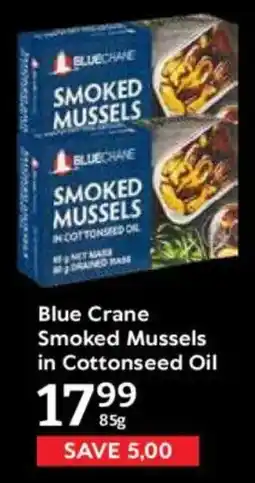 Oxford Freshmarket Blue Crane Smoked Mussels in Cottonseed Oil offer