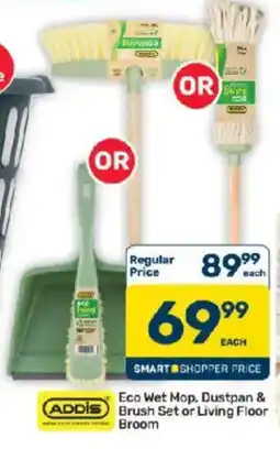 Pick n Pay ADDIS Eco Wet Mop, Dustpan & Brush Set or Living Floor Broom offer