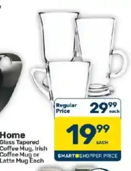 Pick n Pay Home Glass Tapered Coffee Mug, Irish Coffee Mug or Latte Mug offer
