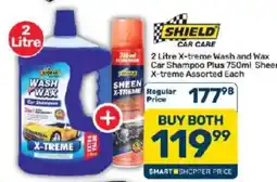 Pick n Pay SHIELD X-treme Wash and Wax Car Shampoo Plus 750ml Sheen X-treme Assorted offer