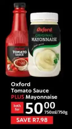 Oxford Freshmarket Oxford Tomato Sauce PLUS Mayonnaise offer