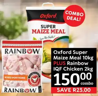 Oxford Freshmarket Oxford Super Maize Meal PLUS Rainbow IQF Chicken offer