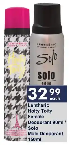 President Hyper Lenthéric Hoity Toity Female Deodorant / Solo Male Deodorant offer