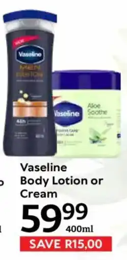 Oxford Freshmarket Vaseline Body Lotion or Cream offer