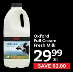 Oxford Freshmarket Oxford Full Cream Fresh Milk offer
