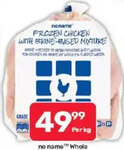 Pick n Pay no name™ Frozen Chicken with Brine-Based Mixture offer