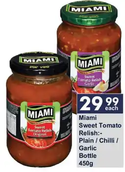 President Hyper Miami Sweet Tomato Relish offer
