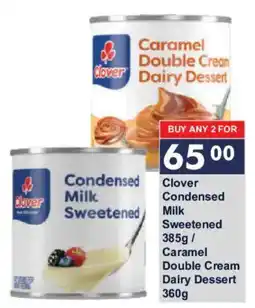 President Hyper Clover Condensed Milk Sweetened / Clover Caramel Double Cream Dairy Dessert offer