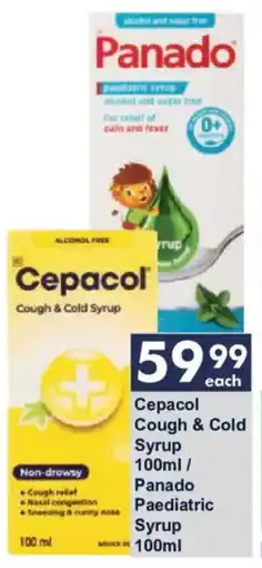 President Hyper Cepacol Cough & Cold Syrup/ Panado Paediatric Syrup offer